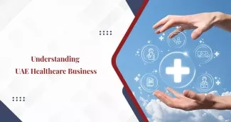 Healthcare Business in the UAE