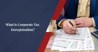 Corporate Tax Deregistration in Dubai