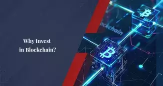 Why Invest in Blockchain?