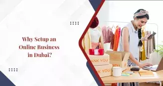 Setting up an Online Business in Dubai Setting up an Online Business in Dubai