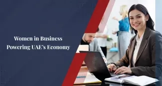 Women in Business in UAE: Driving Innovation and Economic Growth