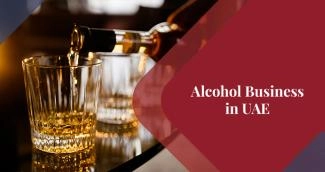 Guide on Alcohol Trading License in the UAE Guide on Alcohol Trading License in the UAE